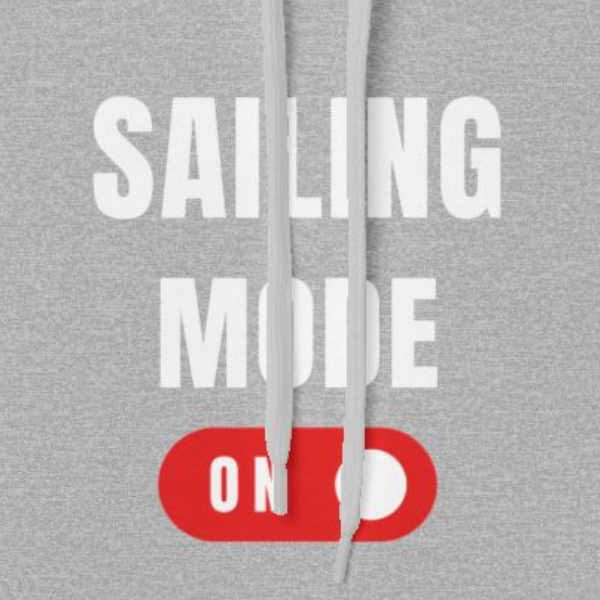 Sail Hoodie – Sailing Mode On - Image 2
