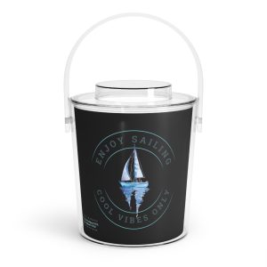 Clear sailing ice bucket with “Enjoy Sailing, Cool Vibes Only” nautical design and removable lid