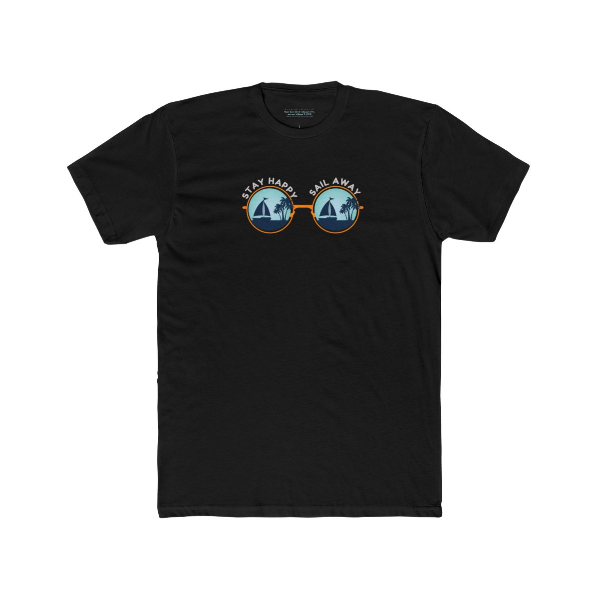 Sailors T-Shirt – Stay Happy Sail Away - Image 2