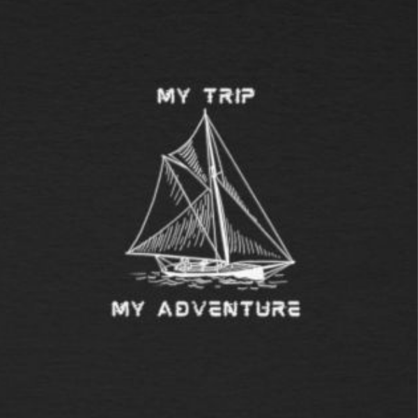 Casual Sailing T-Shirt – My Trip, My Adventure - Image 2